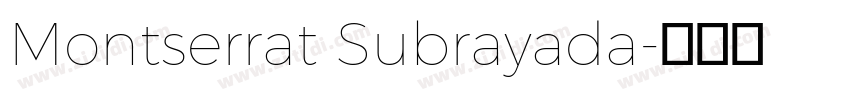 Montserrat Subrayada字体转换